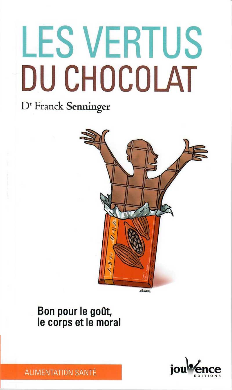 Livre Sant Les Vertus Du Chocolat Franck Senninger